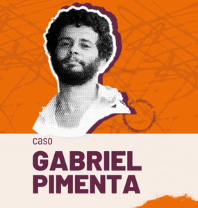 Fundo laranja com rosto de Gabriel Pimenta em preto e branco. Em roxo, em primeiro plano, aparece o texto Caso Gabriel Pimenta". No canto superior à esquerda o logo do Colab está em branco.