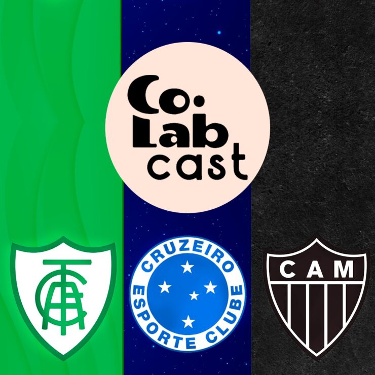 Capa do Podcast ColabCast com os três principais times de Minas Gerais: da esquerda para a direita: América Mineiro, Cruzeiro Esporte Clube e Atlético Mineiro