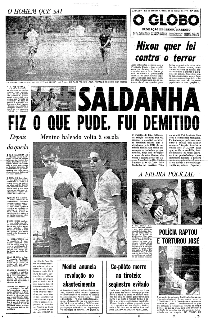 Matéria do jornal O Globo com a manchete escrita: Saldanha: Fiz o que pude, fui demitido.